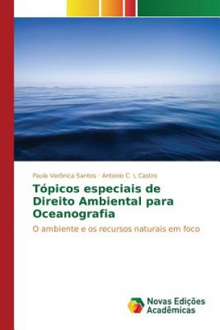 Topicos especiais de Direito Ambiental para Oceanografia