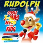 Rudolph präsentiert Coole X-Mas Hits für Kids, 1 Audio-CD