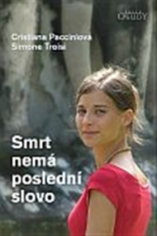 Smrt nemá poslední slovo