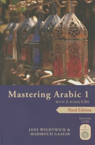 Mastering Arabic 1 with 2 Audio Cds, Third Edition