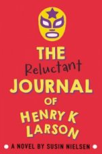 Reluctant Journal of Henry K. Larsen