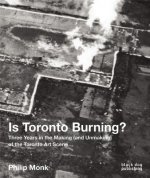 Is Toronto Burning?