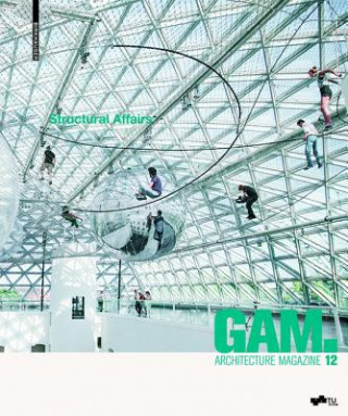 GAM 12: Structural Affairs