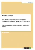 Bedeutung der preisabhangigen Qualitatsvermutung bei Vertrauensgutern
