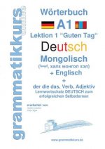 Woerterbuch Deutsch - Mongolisch - Englisch