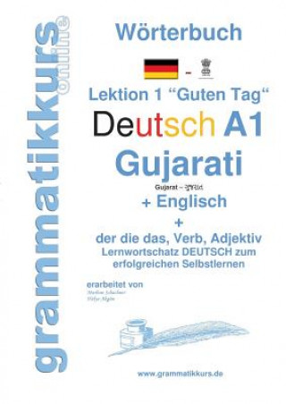 Woerterbuch Deutsch - Gujarati - Englisch Niveau A1