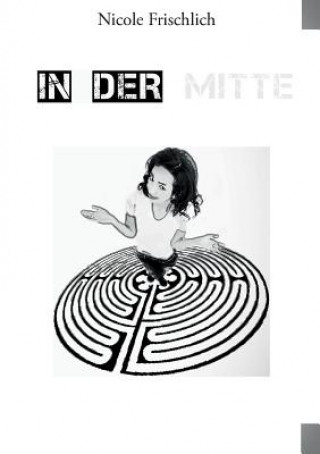 In der Mitte