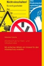 Arbeitsschutz für Klein- und Mittelbetriebe