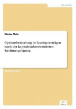 Optionsbewertung in Leasingvertragen nach der kapitalmarktorientierten Rechnungslegung