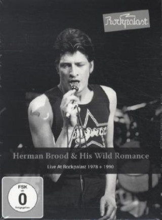 Herman Brood & His Wild Romance, Live At Rockpalast 1978 + 1990, 1 DVD