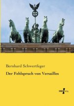 Fehlspruch von Versailles