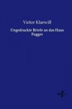 Ungedruckte Briefe an das Haus Fugger