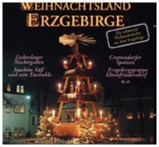 Weihnachtsland Erzgebirge, 1 Audio-CD