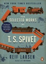 The Selected Works of T. S. Spivet. Die Karte meiner Träume, englische Ausgabe