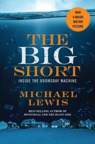 The Big Short - Inside the Doomsday Machine