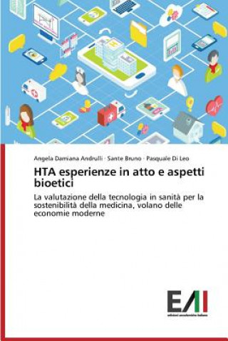 HTA esperienze in atto e aspetti bioetici