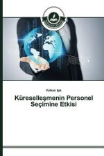 Kureselleşmenin Personel Secimine Etkisi