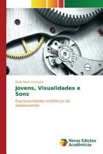 Jovens, Visualidades e Sons