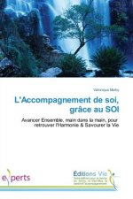 Laccompagnement de Soi, Grace Au Soi