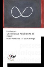 Une Critique Hegelienne de Hegel