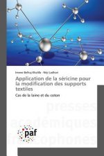 Application de la Sericine Pour La Modification Des Supports Textiles