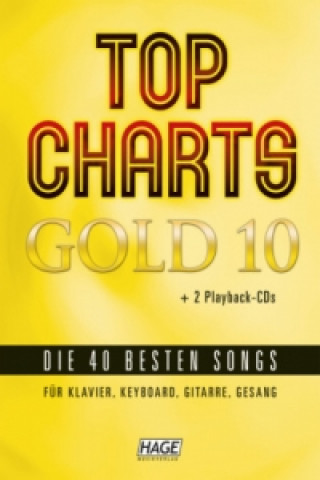 Top Charts Gold, für Klavier, Keyboard, Gitarre, Gesang, m. 2 Audio-CDs. Bd.10