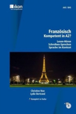 Französisch - Kompetent in A2?, Schülerbuch mit Audio-CD