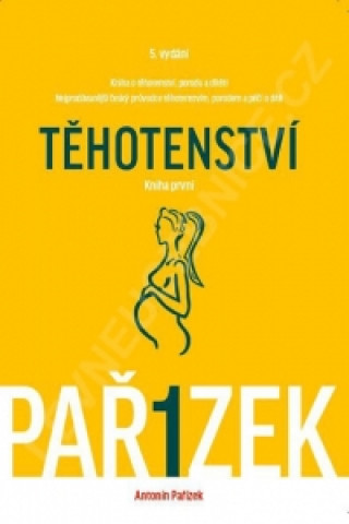 Kniha o těhotenství, porodu a dítěti 1.-3. díl - Komplet