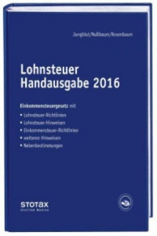 Lohnsteuer Handausgabe 2016, m. Buch