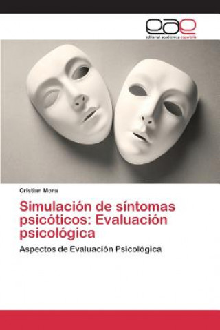 Simulacion de sintomas psicoticos