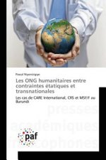 Les Ong Humanitaires Entre Contraintes Etatiques Et Transnationales