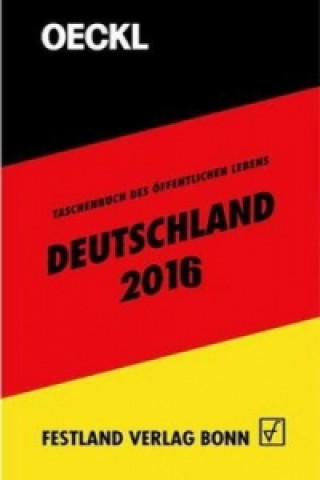 OECKL. Taschenbuch des Öffentlichen Lebens Deutschland 2016