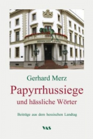 Papyrrhussiege und hässliche Wörter