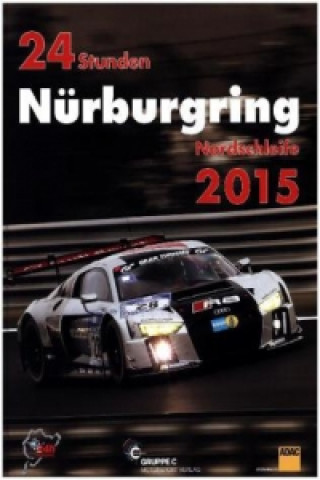 24 Stunden Nürburgring Nordschleife 2015