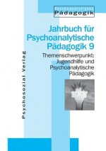Jugendhilfe und Psychoanalytische Padagogik