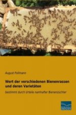 Wert der verschiedenen Bienenrassen und deren Varietäten
