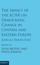 Impact of the ECHR on Democratic Change in Central and Eastern Europe