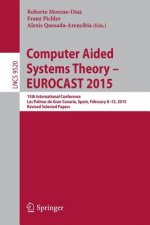 Computer Aided Systems Theory - EUROCAST 2015