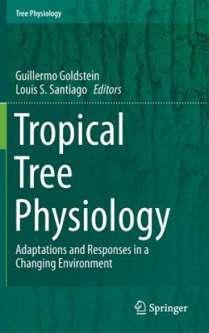 Tropical Tree Physiology