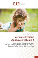 Vers Une Ethique Appliquee Volume 2
