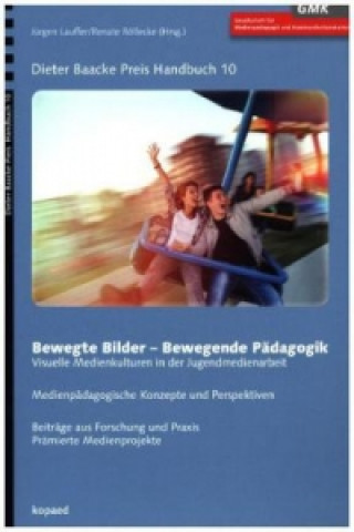 Bewegte Bilder - Bewegende Pädagogik