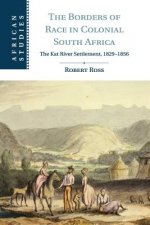 Borders of Race in Colonial South Africa