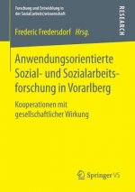 Anwendungsorientierte Sozial- Und Sozialarbeitsforschung in Vorarlberg