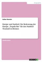 Kneipe und Stadtteil. Die Bedeutung der Kneipe 