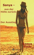 Sanya - aus der Hoelle zuruck