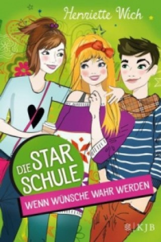 Die Star-Schule -  Wenn Wünsche wahr werden