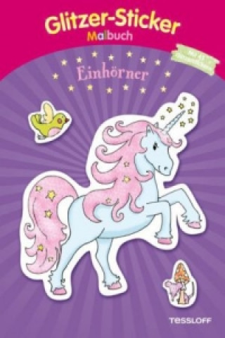 Glitzer-Sticker Malbuch. Einhörner