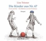 Die Kinder aus Nr. 67, Erwin und Paul - Die Geschichte einer Freundschaft /Das Mädchen aus dem Vorderhaus, 1 Audio-CD