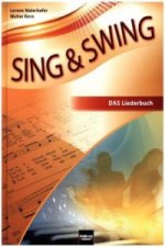 Sing & Swing DAS neue Liederbuch - Schülerbuch