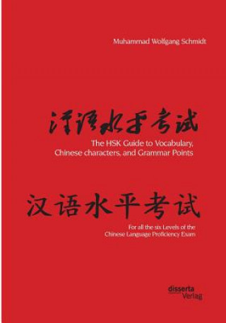 HSK Guide to Vocabulary, Chinese characters, and Grammar Points